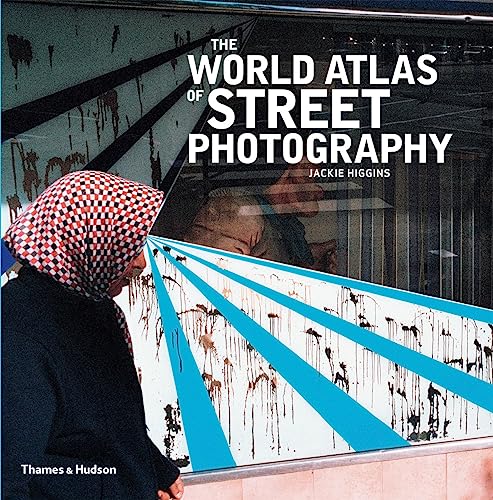 The World Atlas of Street Photography