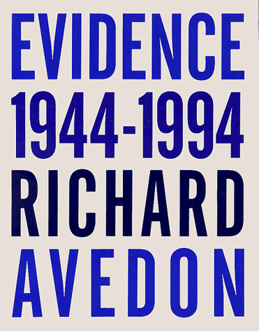 Richard Avedon - Evidence 1944–1994