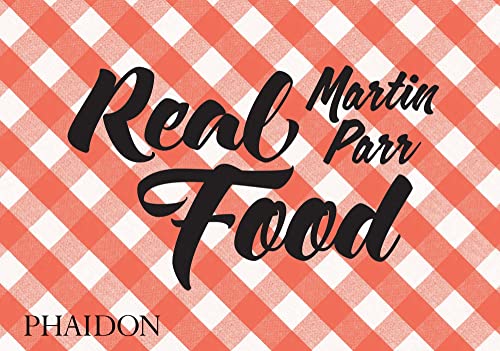 Martin Parr - Real Food