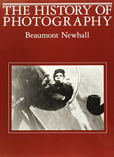 Beaumont Newhall - The History of Photography