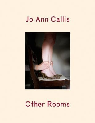 Jo Ann Callis - Other Rooms