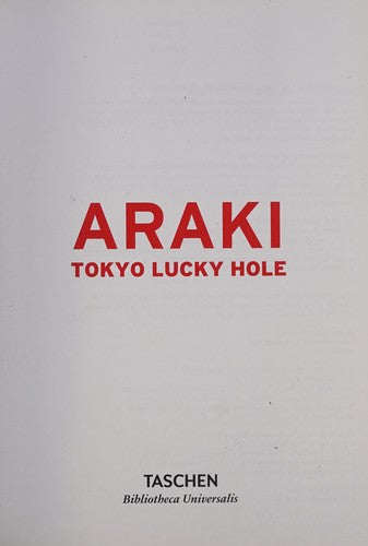 Nobuyoshi Araki - Tokyo Lucky Hole