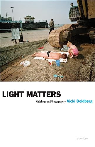 Vicki Goldberg - Light Matters