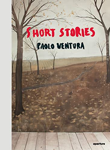 Paolo Ventura - Short Stories