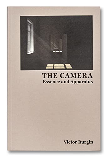 Victor Burgin - The Camera: Essence and Apparatus