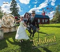 Juha Laitalainen - Tahdon! Suomalaisia hääkuvatarinoita