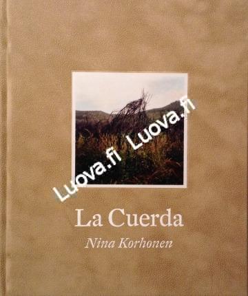 Nina Korhonen - La Cuerda (Signed & Numbered)