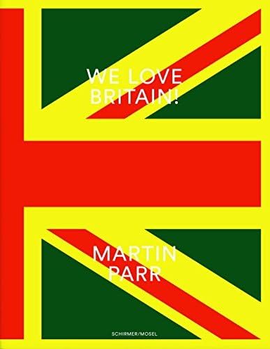 Martin Parr - We Love Britain