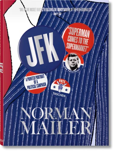 Norman Mailer - JFK: Superman Comes to the Supermarket