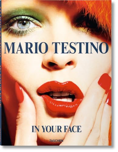 Mario Testino - In Your Face