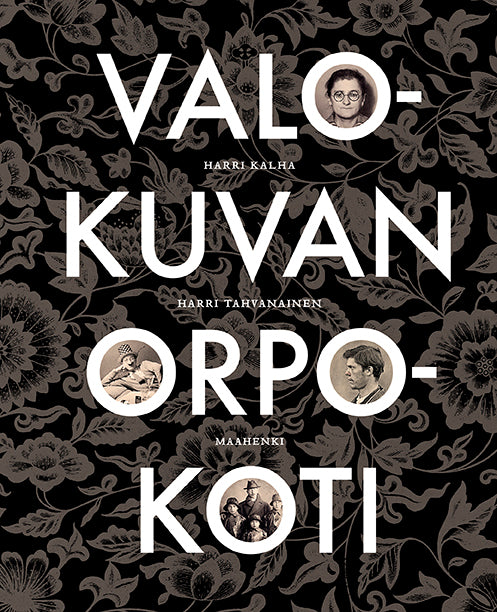Harri Kalha & Harri Tahvanainen - Valokuvan orpokoti