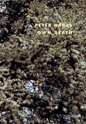 Peter Nadás- My Own Death