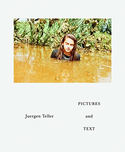Juergen Teller - Pictures & Words
