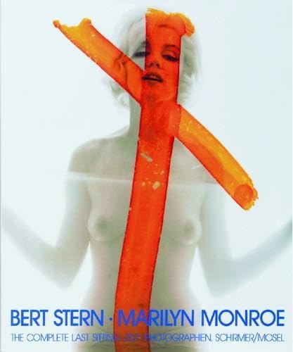 Bert Stern - The Complete Last Sitting - Marilyn Monroe