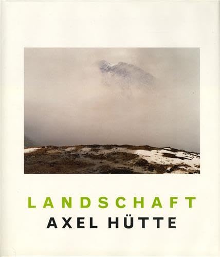 Axel Hütte - Landschaft