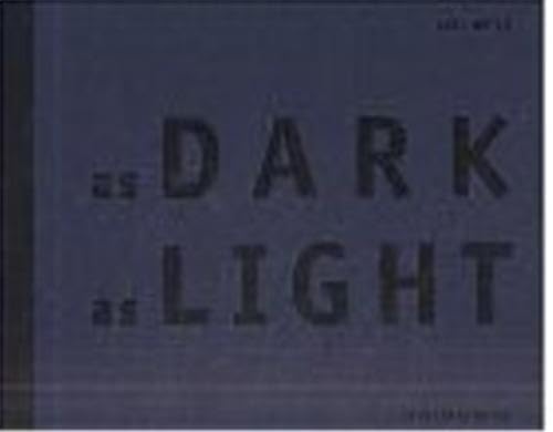 Axel Hütte - As Dark as Light