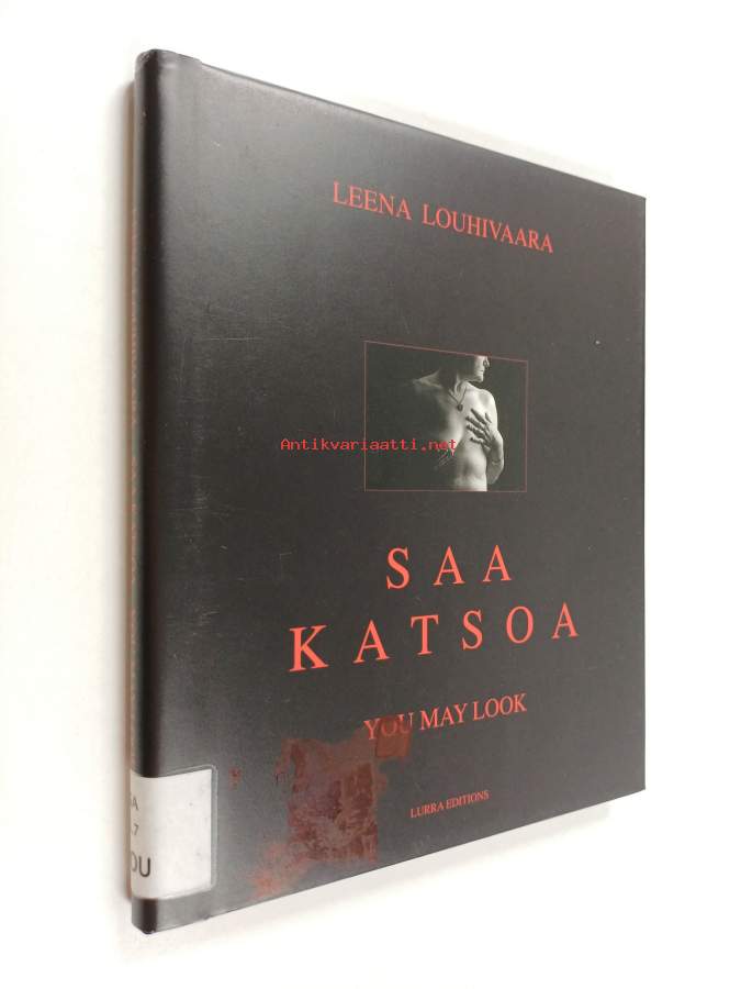 Leena Louhivaara - Saa katsoa