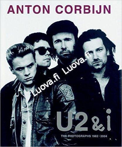 Anton Corbijn - U2 & i