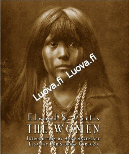 Edward S. Curtis - The Women