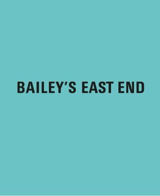 David Bailey - Bailey's East End