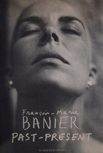 François-Marie Banier - Past-Present
