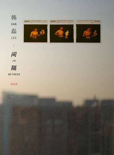 Lei Han - In Between / 2010