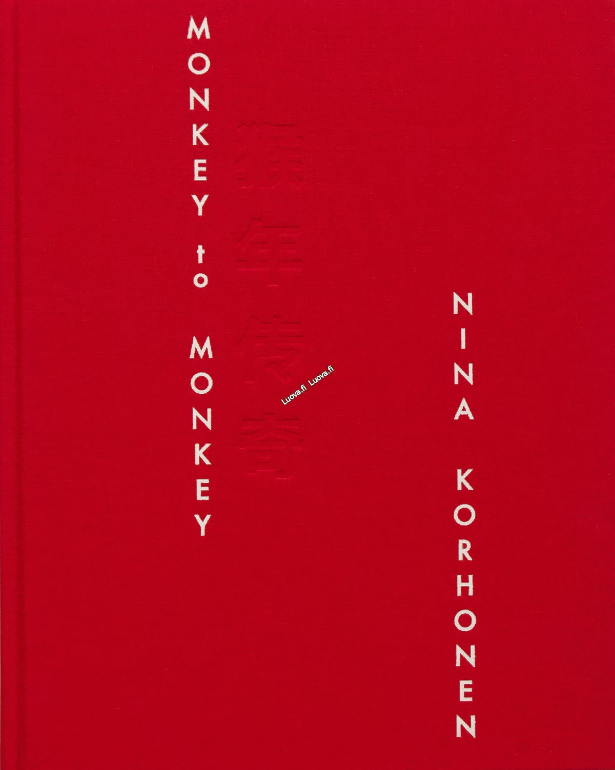 Nina Korhonen - Monkey to Monkey (Signed)