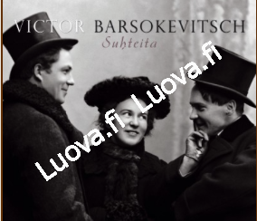 Viktor Barsokevitsch. Suhteita