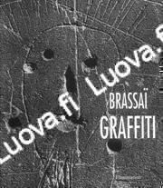 Brassaï - Graffiti