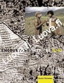 Susan Meiselas - Encounters with the Dani