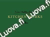 Juha - Pekka Laakio - Kitchen Works