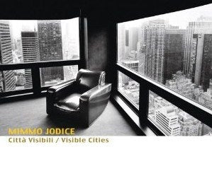 Città visibili / Visible Cities - Mimmo Jodice