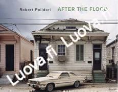 Robert Polidori- After the Flood