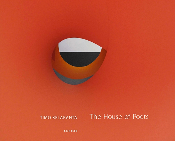 Timo Kelaranta - The house of poets