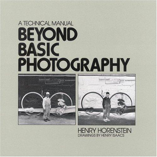 Henry Horenstein - Beyond Basic Photography