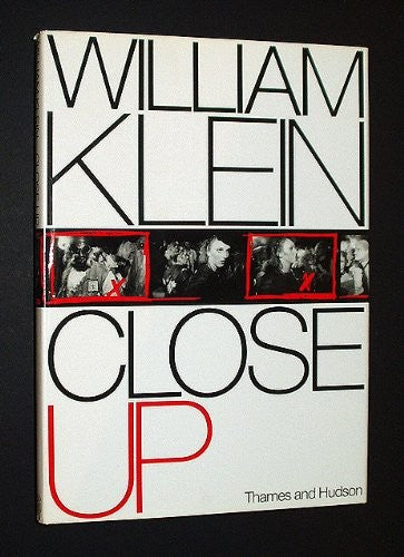 William Klein - Close Up