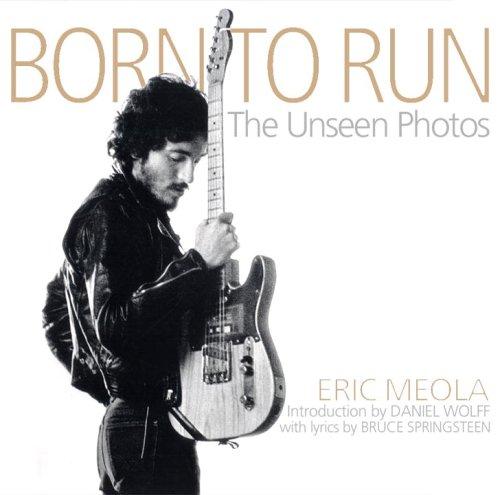 Eric Meola - Born to Run