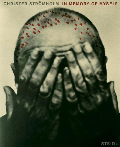 Christer Strömholm - In Memory of Himself