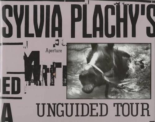 Sylvia Plachy - Sylvia Plachy's Unguided Tour