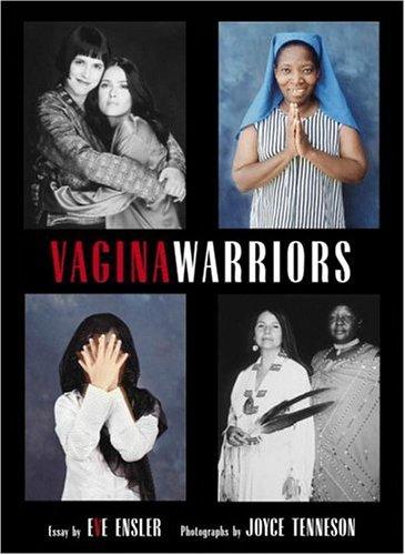Joyce Tenneson - Vagina Warriors (Paperback)