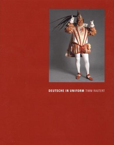 Timm Rautert - Deutsche in Uniform