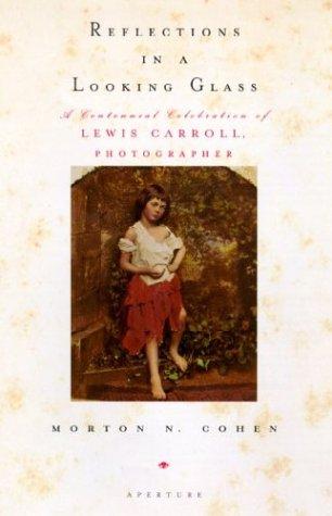 Lewis Carroll - Reflections in a Looking Glass