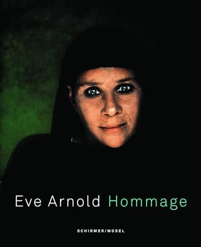 Eve Arnold - Hommage